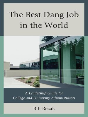 cover image of The Best Dang Job in the World